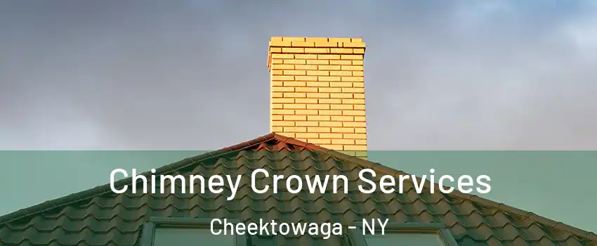 Chimney Crown Services Cheektowaga - NY