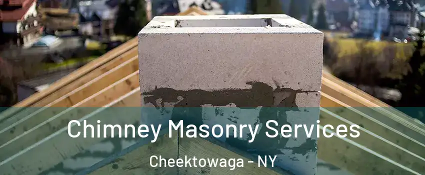  Chimney Masonry Services Cheektowaga - NY