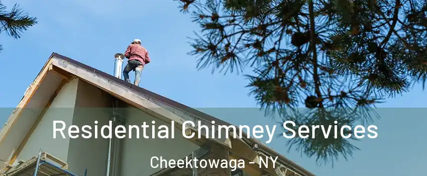 Residential Chimney Services Cheektowaga - NY