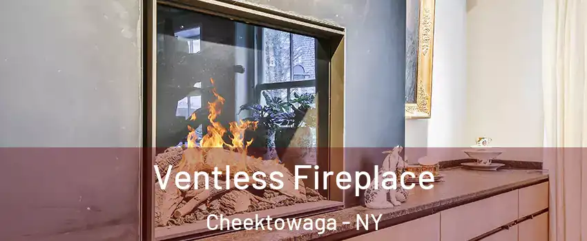  Ventless Fireplace Cheektowaga - NY